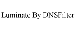 LUMINATE BY DNSFILTER trademark