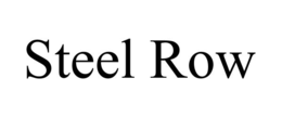 STEEL ROW trademark