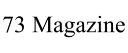 73 MAGAZINE trademark