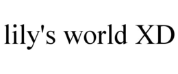 LILY'S WORLD XD trademark