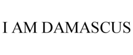 I AM DAMASCUS trademark