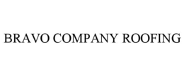 BRAVO COMPANY ROOFING trademark