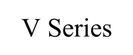 V SERIES trademark
