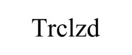 TRCLZD trademark