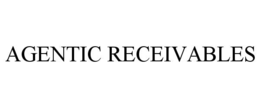 AGENTIC RECEIVABLES trademark