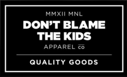 DON'T BLAME THE KIDS trademark