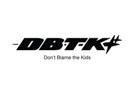 -DBTK DON'T BLAME THE KIDS trademark