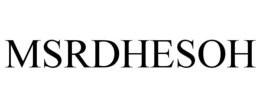 MSRDHESOH trademark