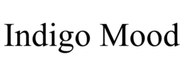 INDIGO MOOD trademark