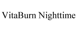 VITABURN NIGHTTIME trademark