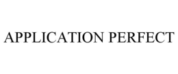 APPLICATION PERFECT trademark