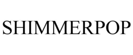 SHIMMERPOP trademark