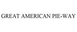 GREAT AMERICAN PIE-WAY trademark