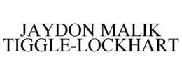 JAYDON MALIK TIGGLE-LOCKHART trademark