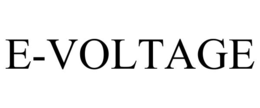 E-VOLTAGE trademark