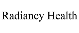 RADIANCY HEALTH trademark