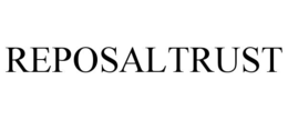 REPOSALTRUST trademark