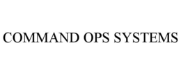 COMMAND OPS SYSTEMS trademark