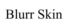 BLURR SKIN trademark