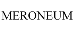 MERONEUM trademark