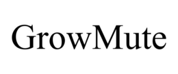 GROWMUTE trademark