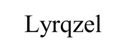 LYRQZEL trademark