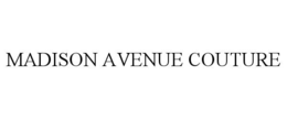 MADISON AVENUE COUTURE trademark