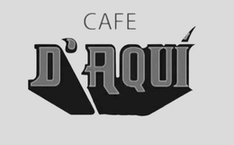 CAFE D'AQUÍ trademark