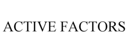 ACTIVE FACTORS trademark