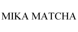 MIKA MATCHA trademark