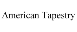 AMERICAN TAPESTRY trademark