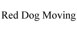 RED DOG MOVING trademark