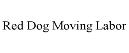 RED DOG MOVING LABOR trademark