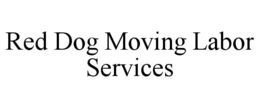 RED DOG MOVING LABOR SERVICES trademark