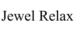 JEWEL RELAX trademark
