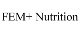 FEM+ NUTRITION trademark