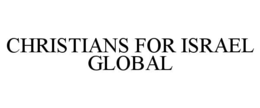 CHRISTIANS FOR ISRAEL GLOBAL trademark