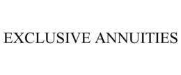 EXCLUSIVE ANNUITIES trademark