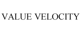 VALUE VELOCITY trademark