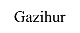 GAZIHUR trademark