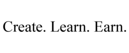 CREATE. LEARN. EARN. trademark