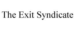 THE EXIT SYNDICATE trademark