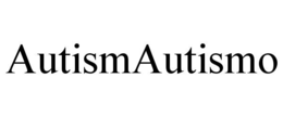 AUTISMAUTISMO trademark