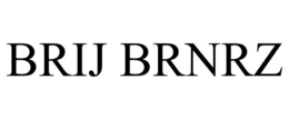 BRIJ BRNRZ trademark