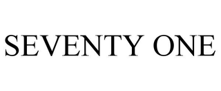 SEVENTY ONE trademark