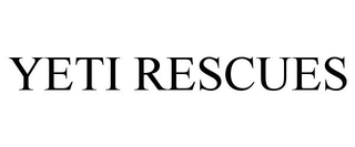YETI RESCUES trademark