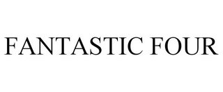 FANTASTIC FOUR trademark